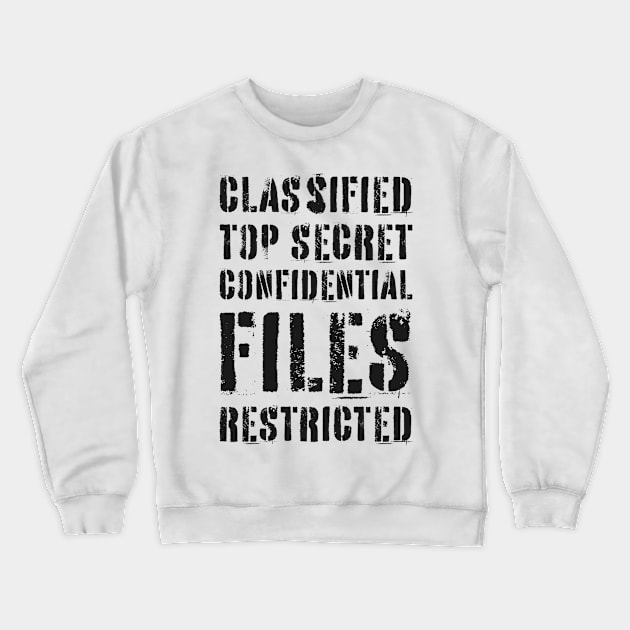 Classified Files Typography Stack (Black) Crewneck Sweatshirt by John Uttley